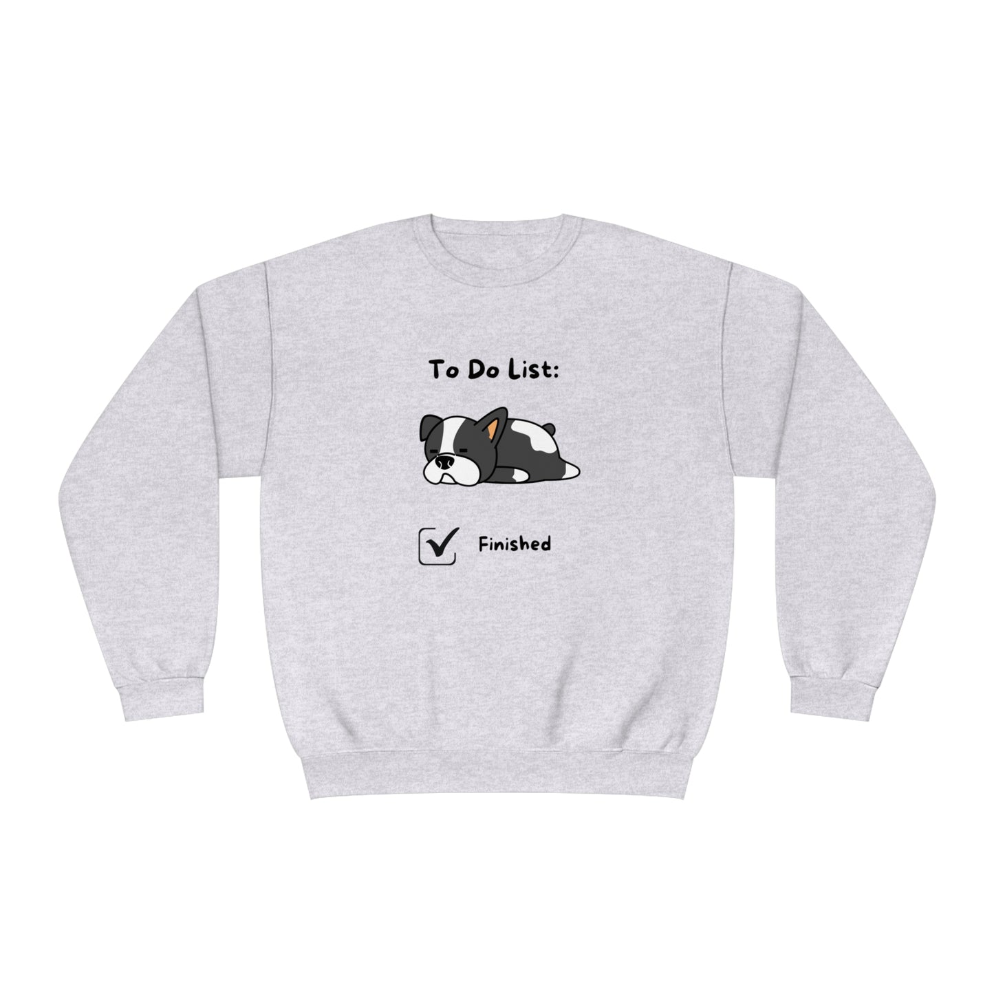 To Do List. Finished. Unisex NuBlend® Crewneck Sweatshirt