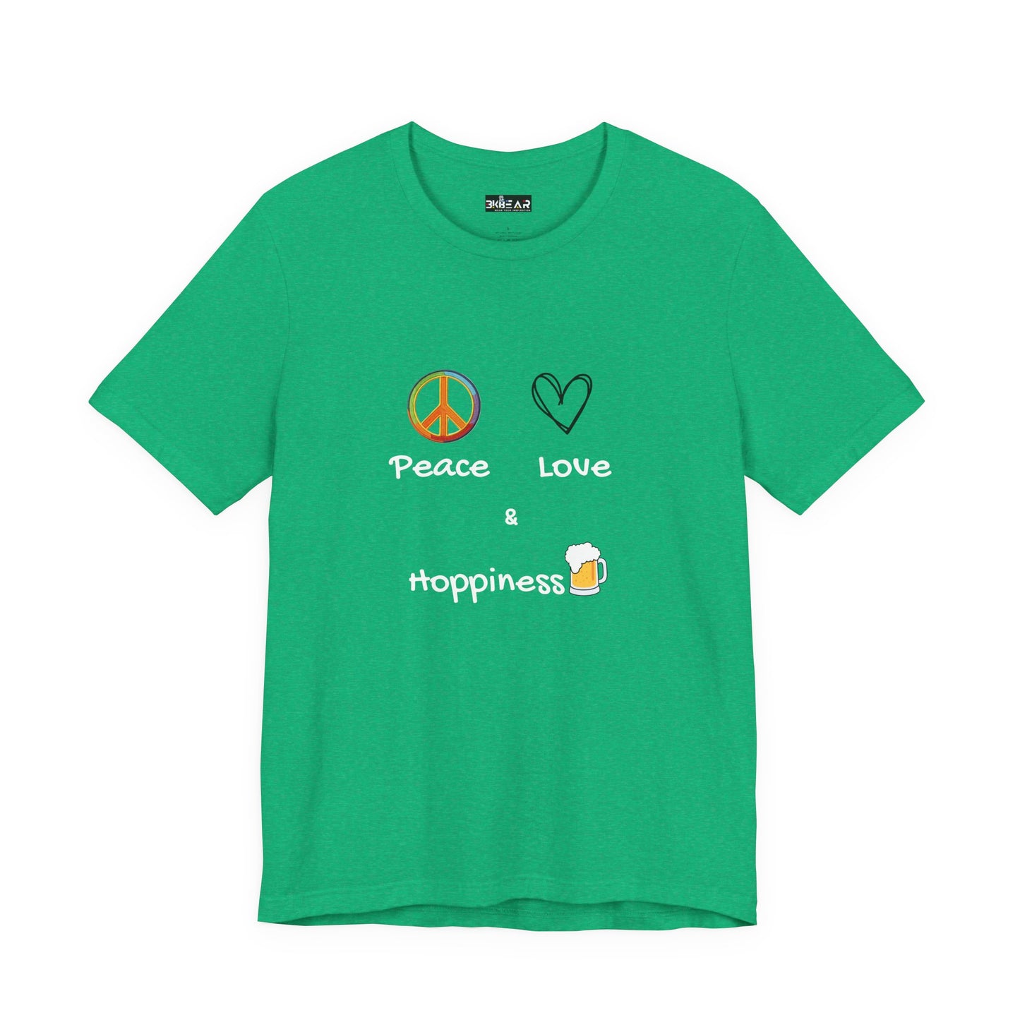 Peace, Love and Hoppiness. Unisex Jersey Short Sleeve Tee
