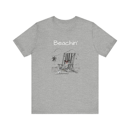 Beachin'. Unisex Jersey Short Sleeve Tee