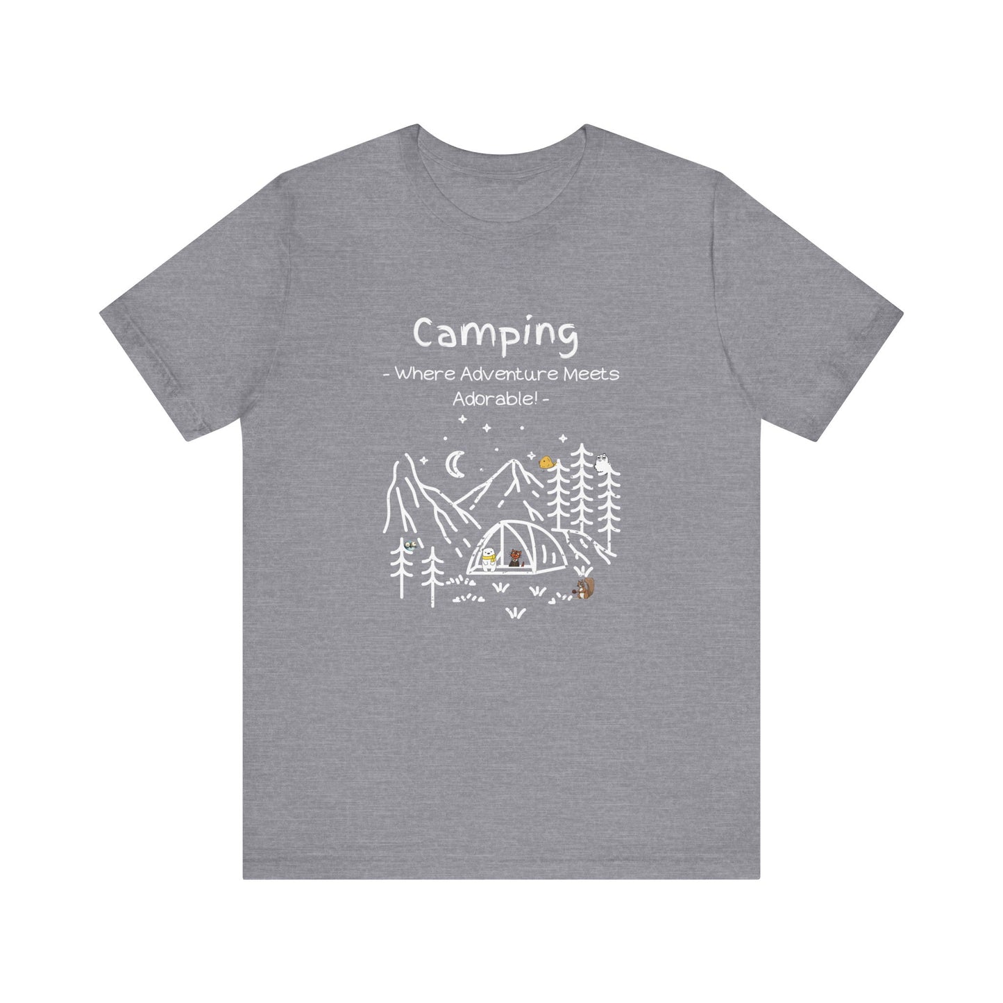 Camping. Where Adventure Meets Adorable.  Unisex Short Sleeve Tee