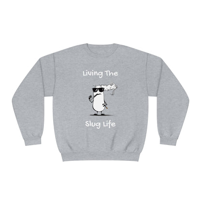 Living The Slug Life. Unisex NuBlend® Crewneck Sweatshirt