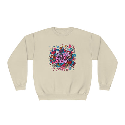 All You Need Is Love. Unisex NuBlend® Crewneck Sweatshirt
