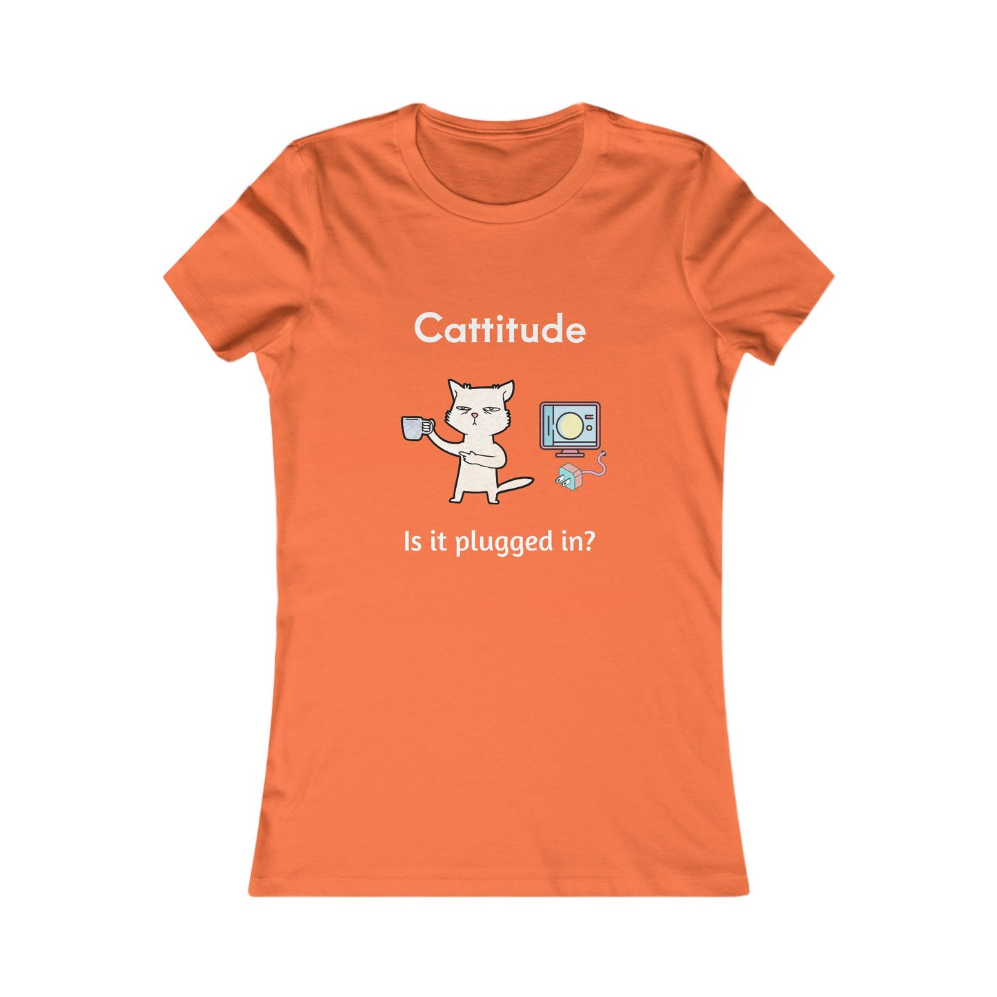 Catitude Is It Plugged in, Women's The Boyfriend Tee