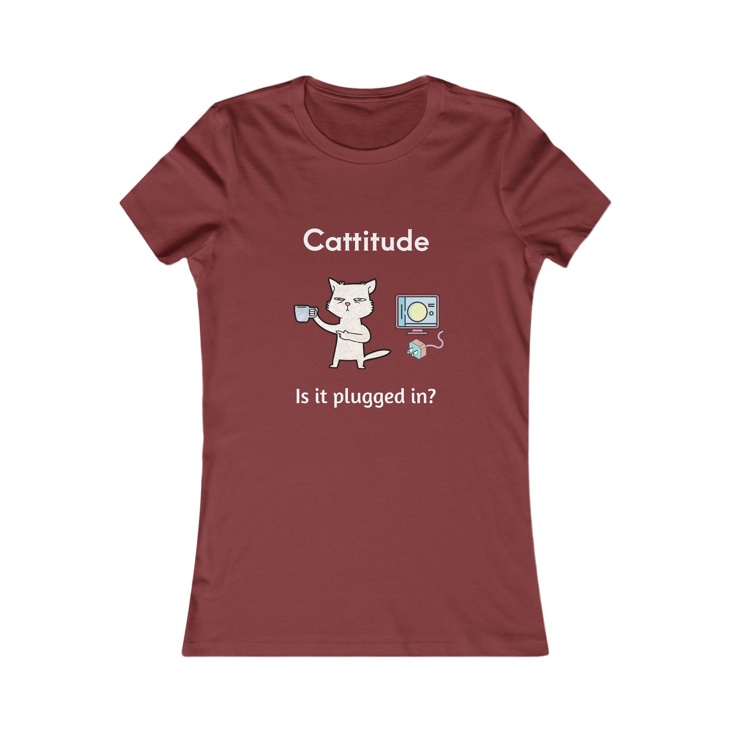 Catitude Is It Plugged in, Women's The Boyfriend Tee