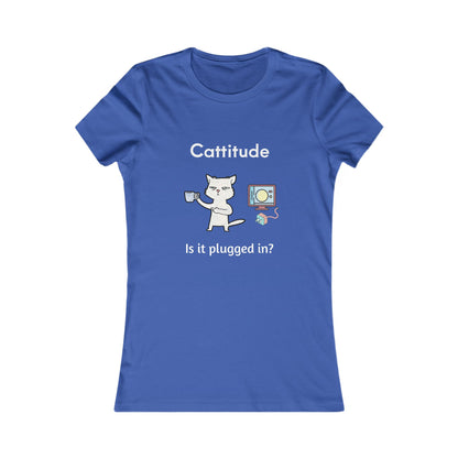 Catitude Is It Plugged in, Women's The Boyfriend Tee