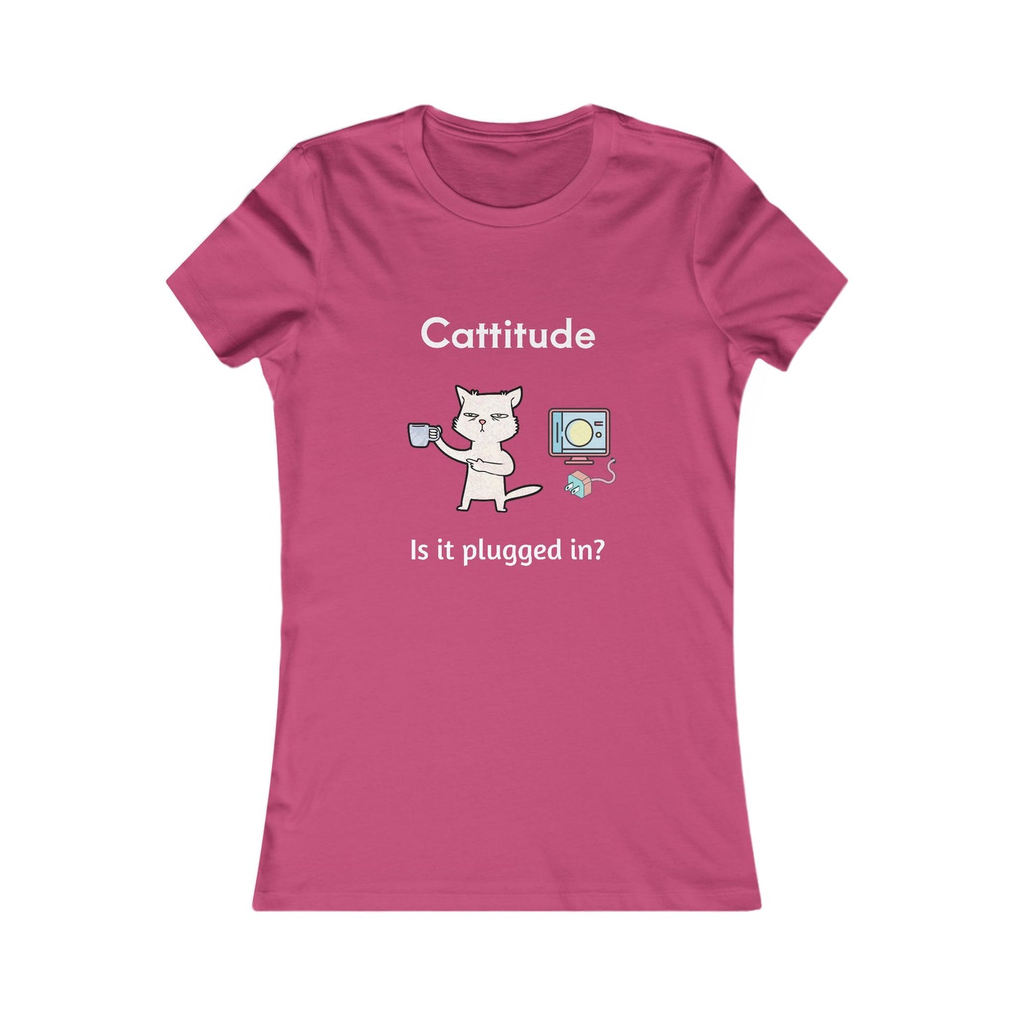 Catitude Is It Plugged in, Women's The Boyfriend Tee