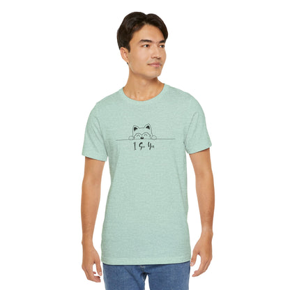 I See You. Unisex Jersey Short Sleeve Tee