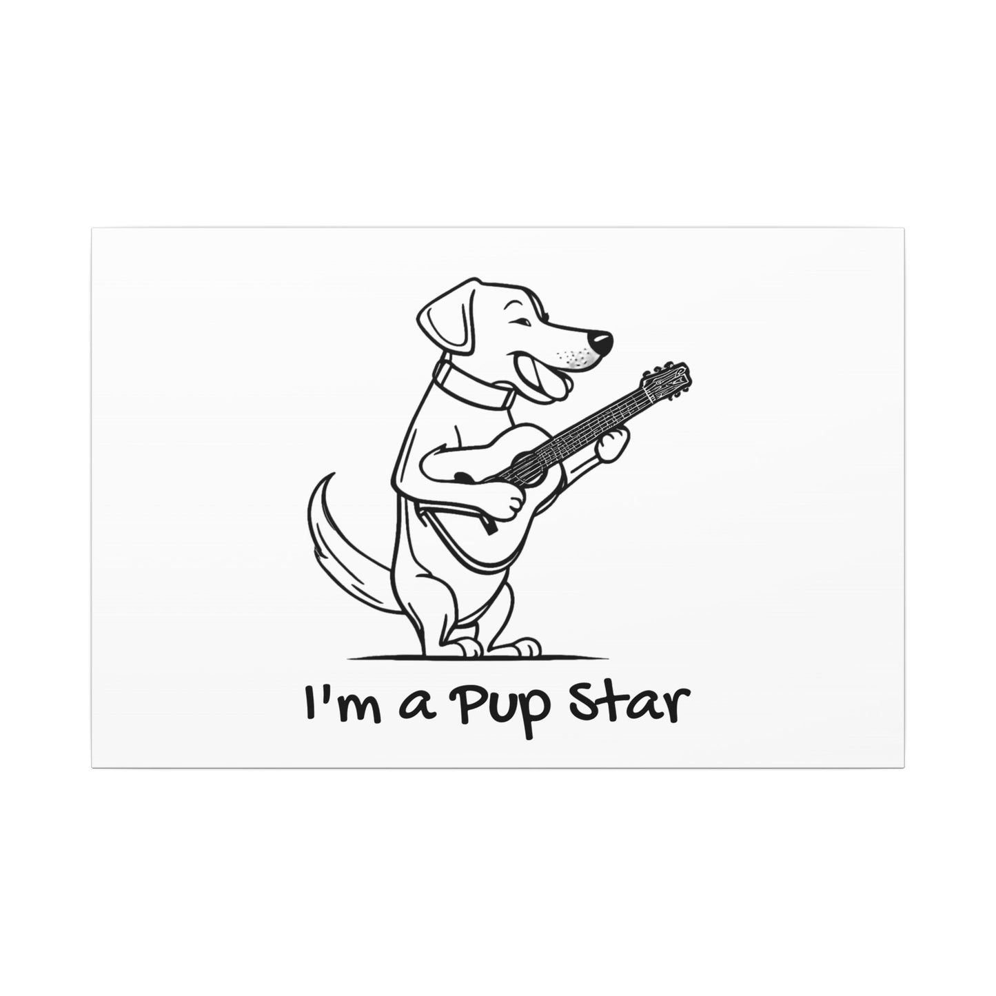 I'm a Pup Star. Canvas Gallery Wraps