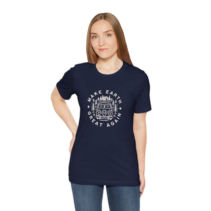 Make Earth Great Again. Relaxed mind. Unisex Jersey Short Sleeve Tee