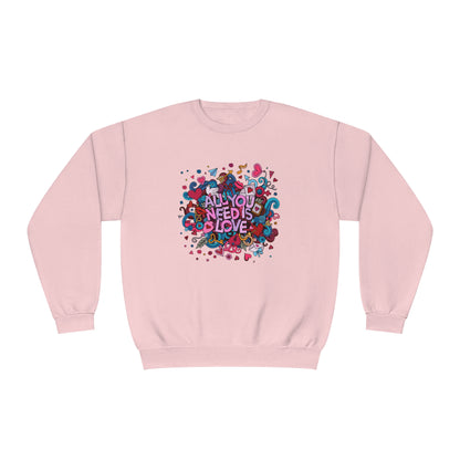 All You Need Is Love. Unisex NuBlend® Crewneck Sweatshirt