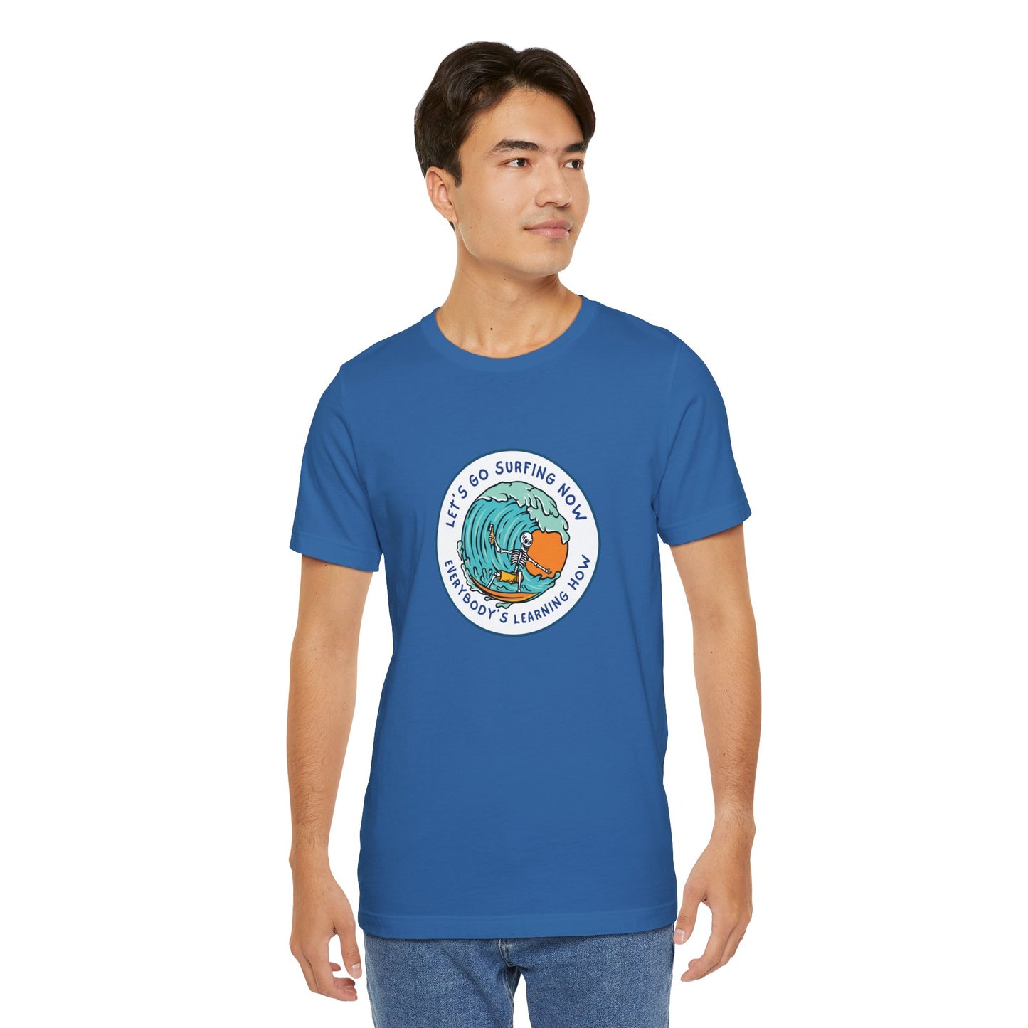 Let's Go Surfing Now. Everybody's Learning How. Unisex Jersey Short Sleeve Tee