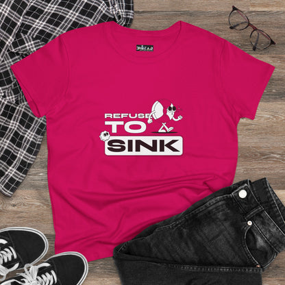 Refuse To Sink. Women's Midweight Cotton Tee