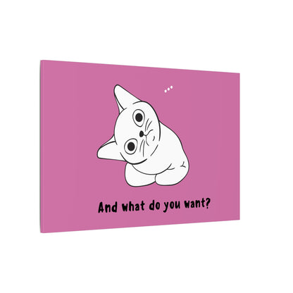 Canvas Print - Cute but Vexing Cat Wondering What You Want