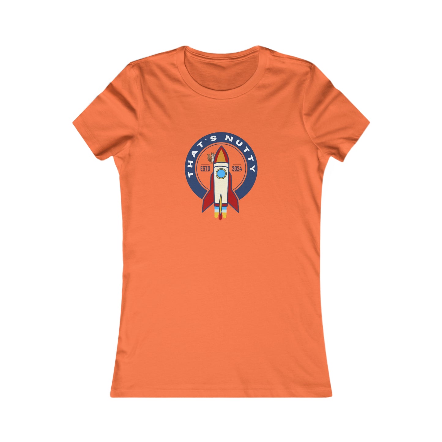 That's Nutty On A Rocket Ship. Women's Favorite Tee