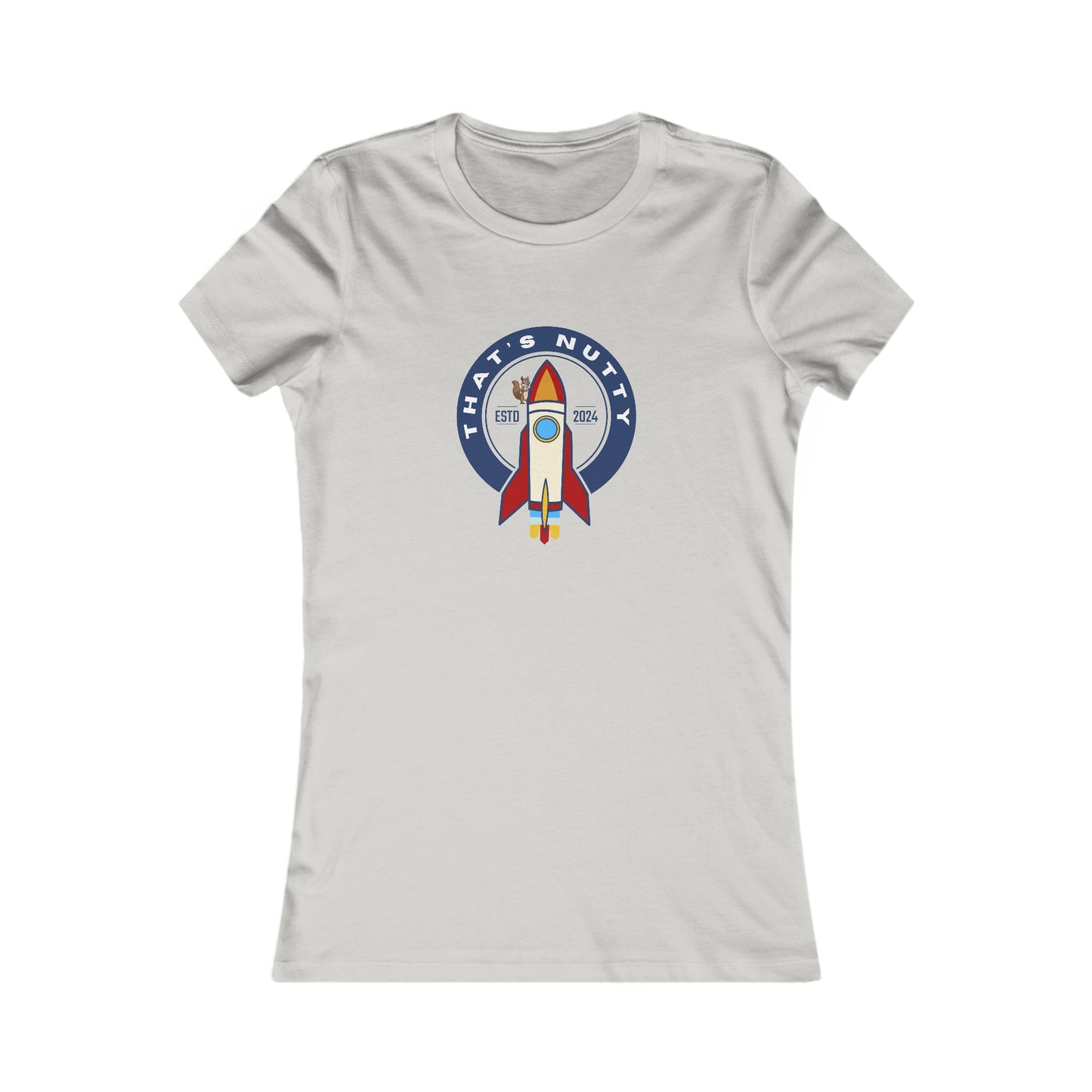 That's Nutty On A Rocket Ship. Women's Favorite Tee