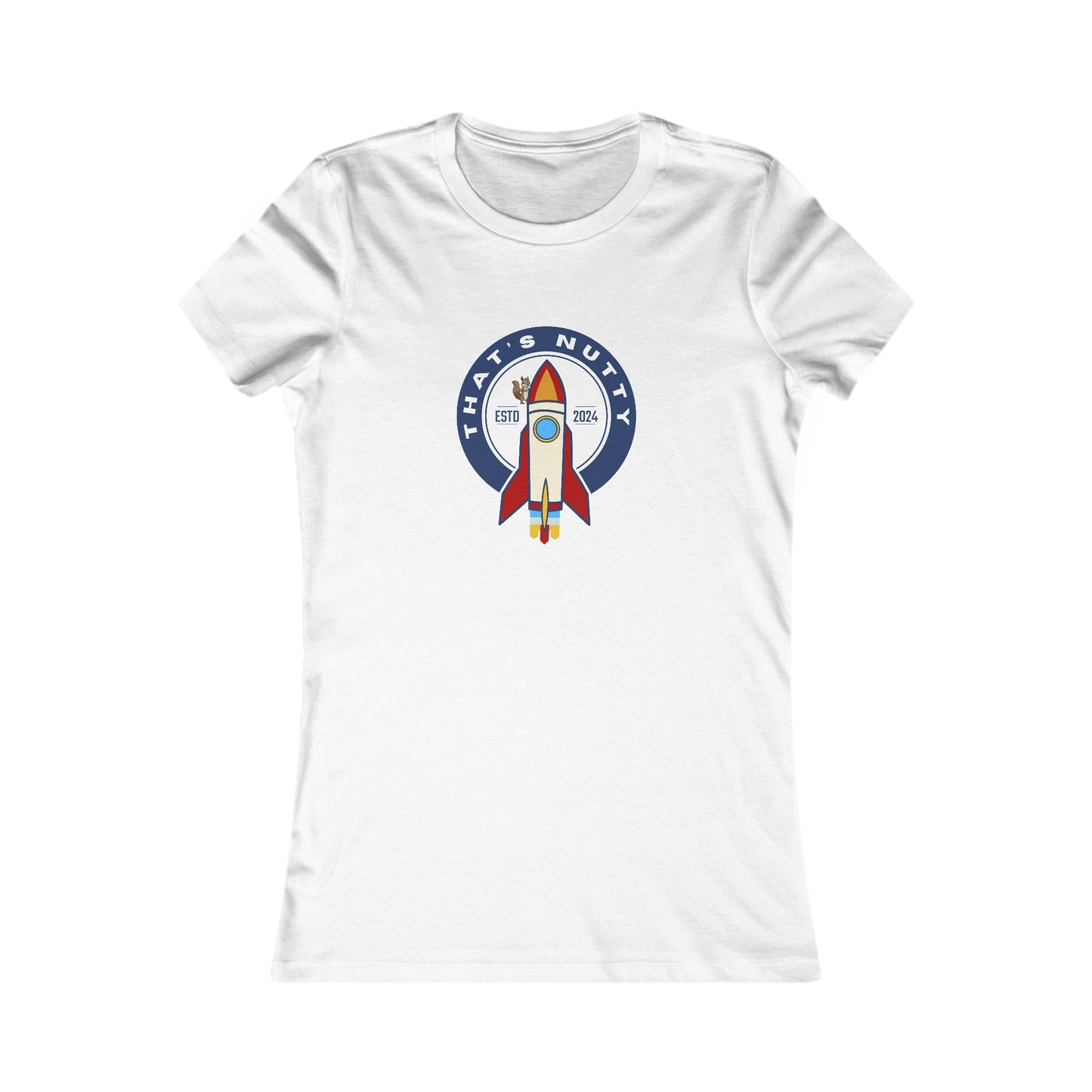 That's Nutty On A Rocket Ship. Women's Favorite Tee