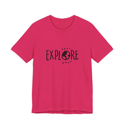 Explore. Unisex Jersey Short Sleeve Tee