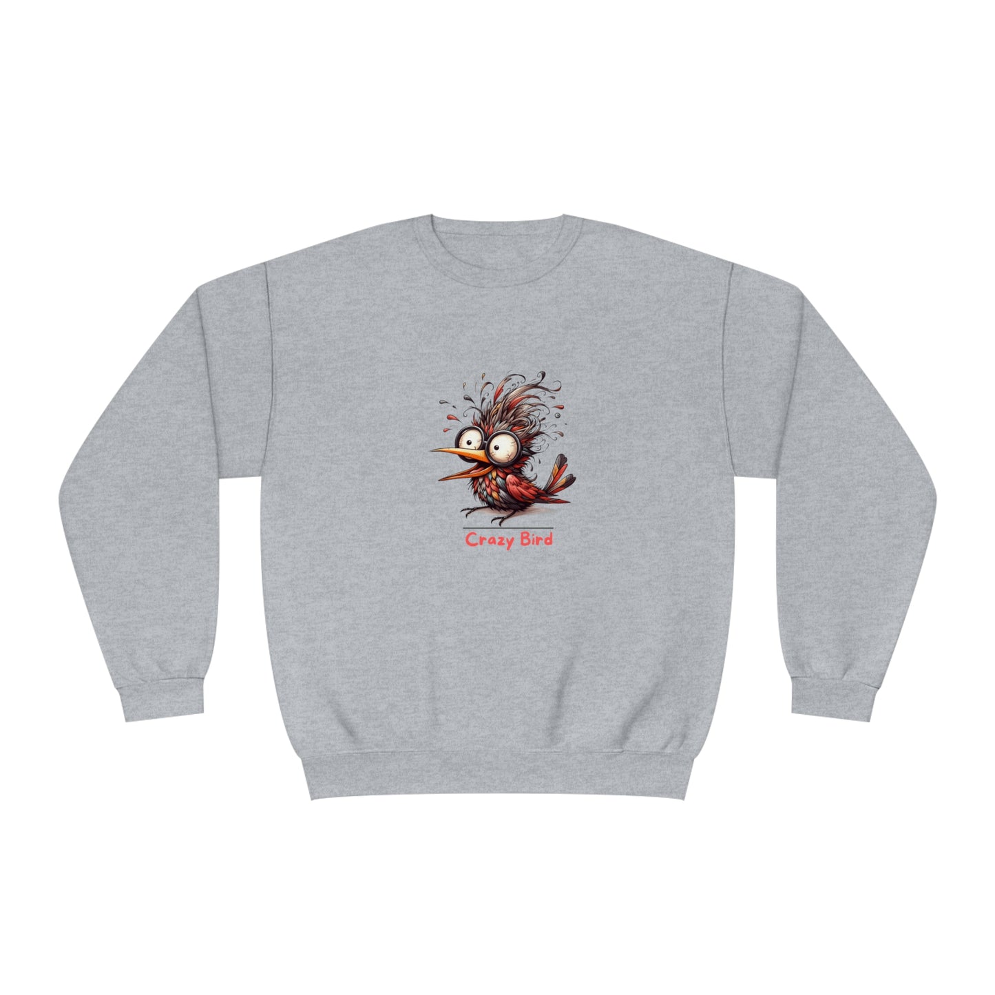 Crazy Bird. Unisex NuBlend® Crewneck Sweatshirt