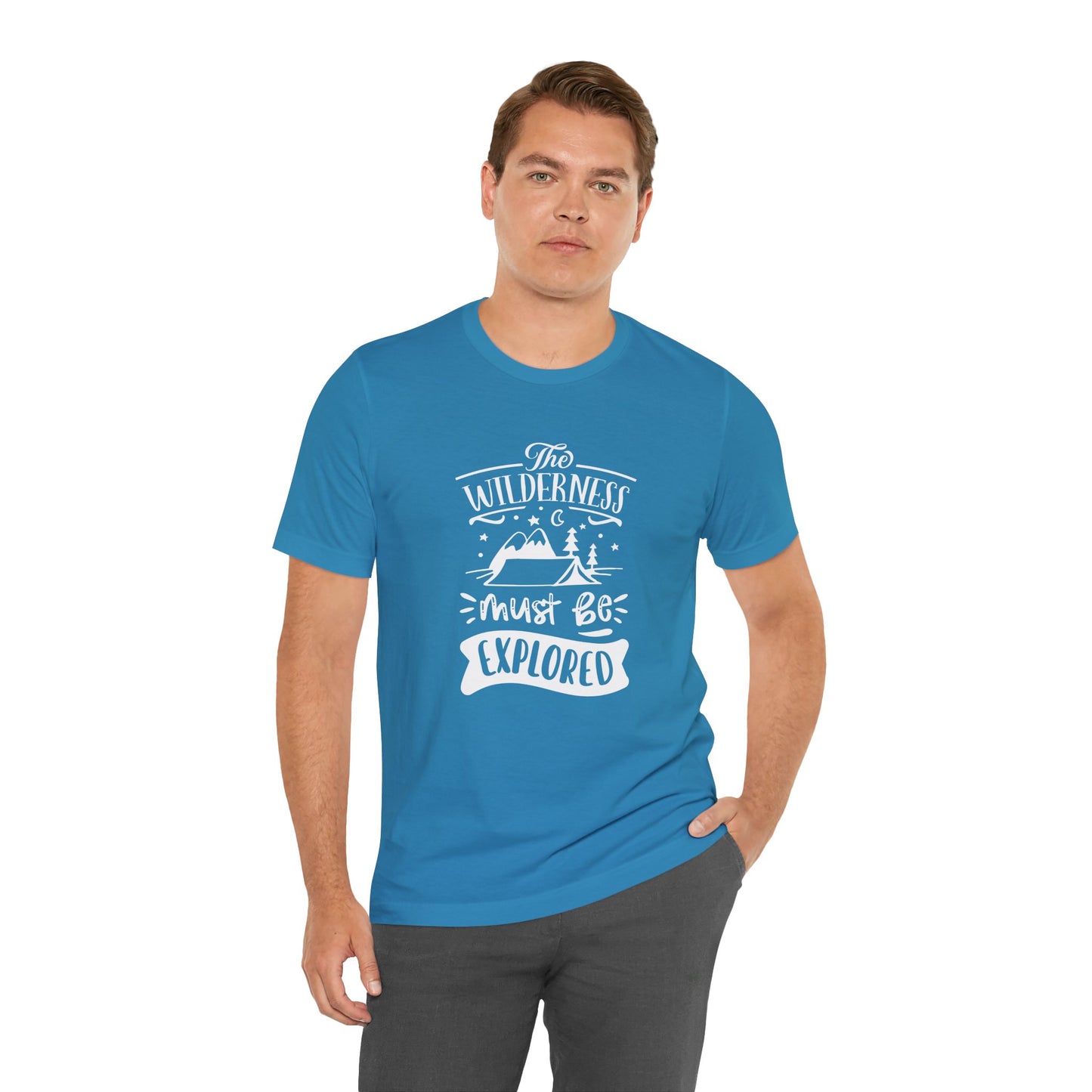 The Wilderness Must Be Explored. Unisex Jersey Short Sleeve Tee