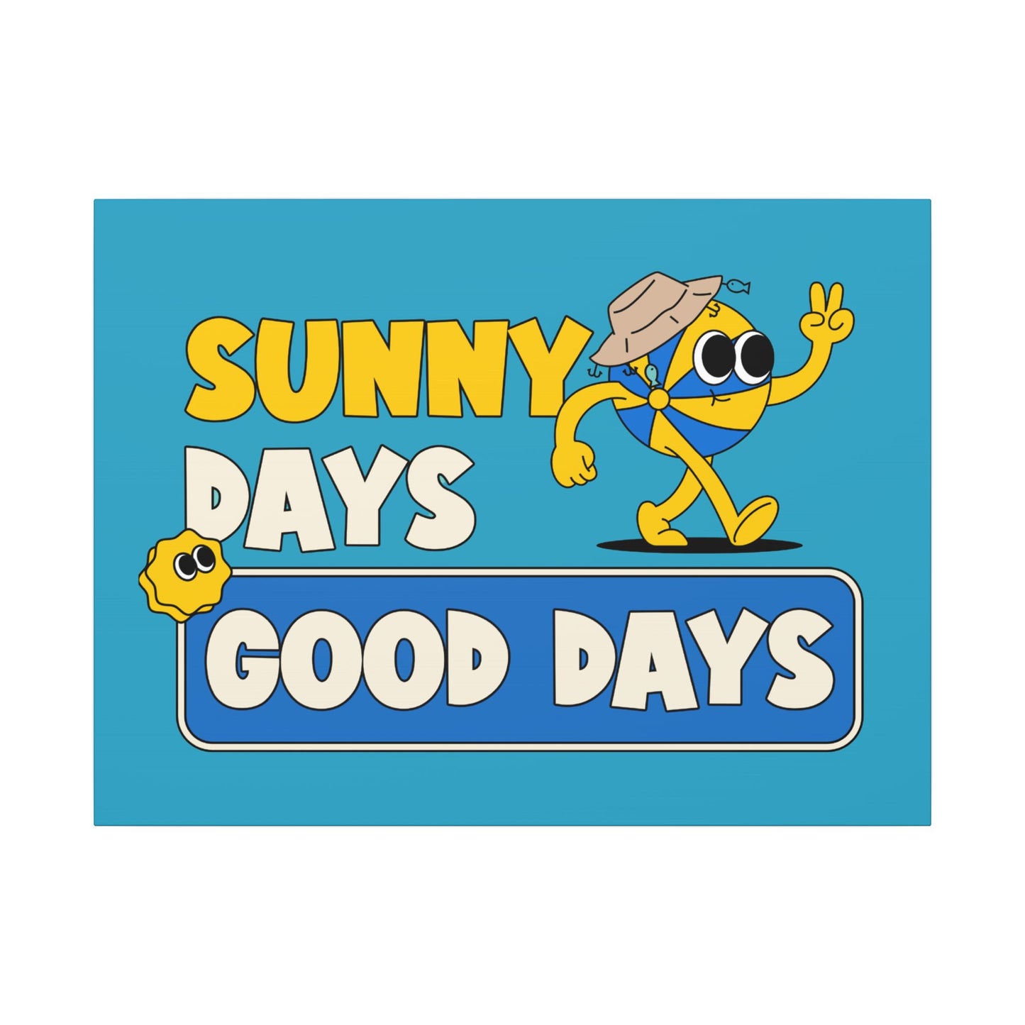 Canvas Print: Good Vibes Sunny Day