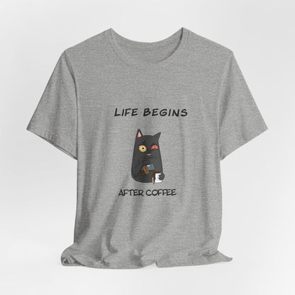 Luna The Cat. Life Begins After Coffee. Unisex Jersey Short Sleeve Tee