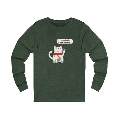 Oliver Says More Cats Is The Answer. Unisex Jersey Long Sleeve Tee