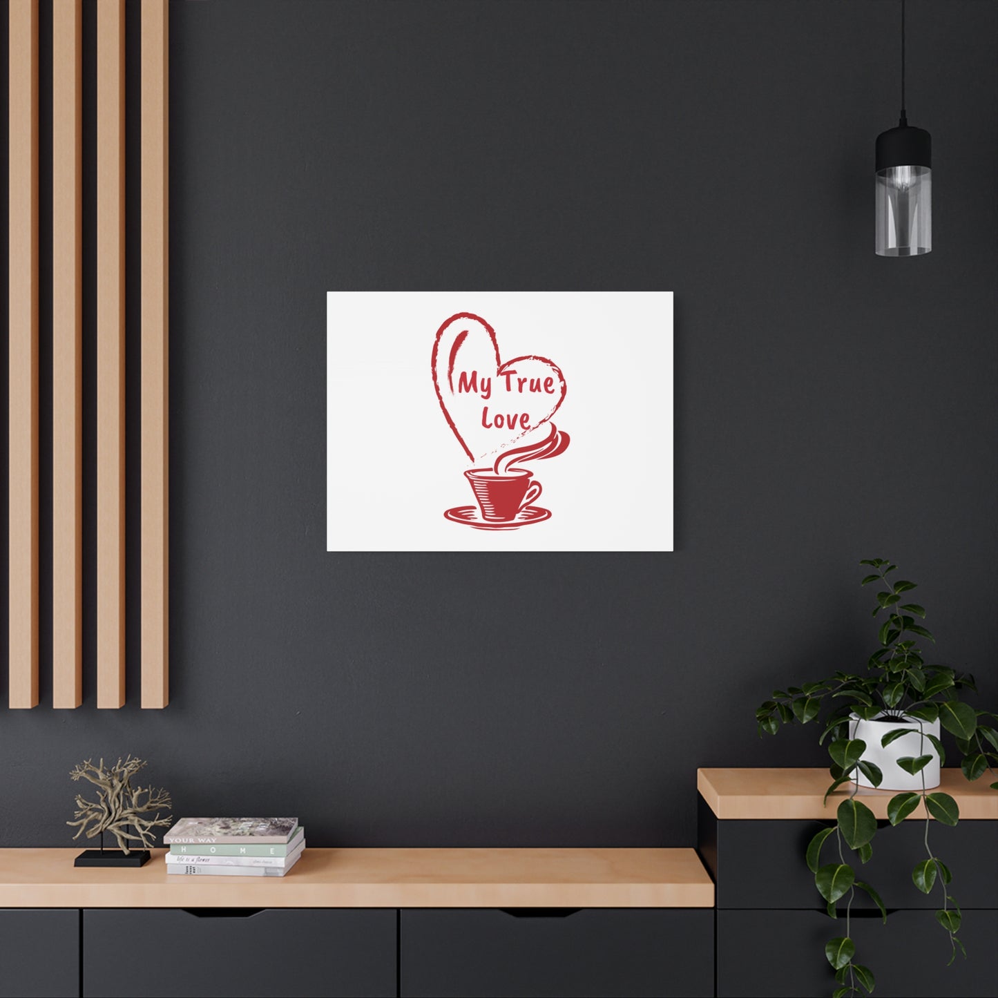 Canvas Wall Art: My True Love Coffee Print, Kitchen Decor, Coffee Lover Gift, Valentine's Day Art, Housewarming Present