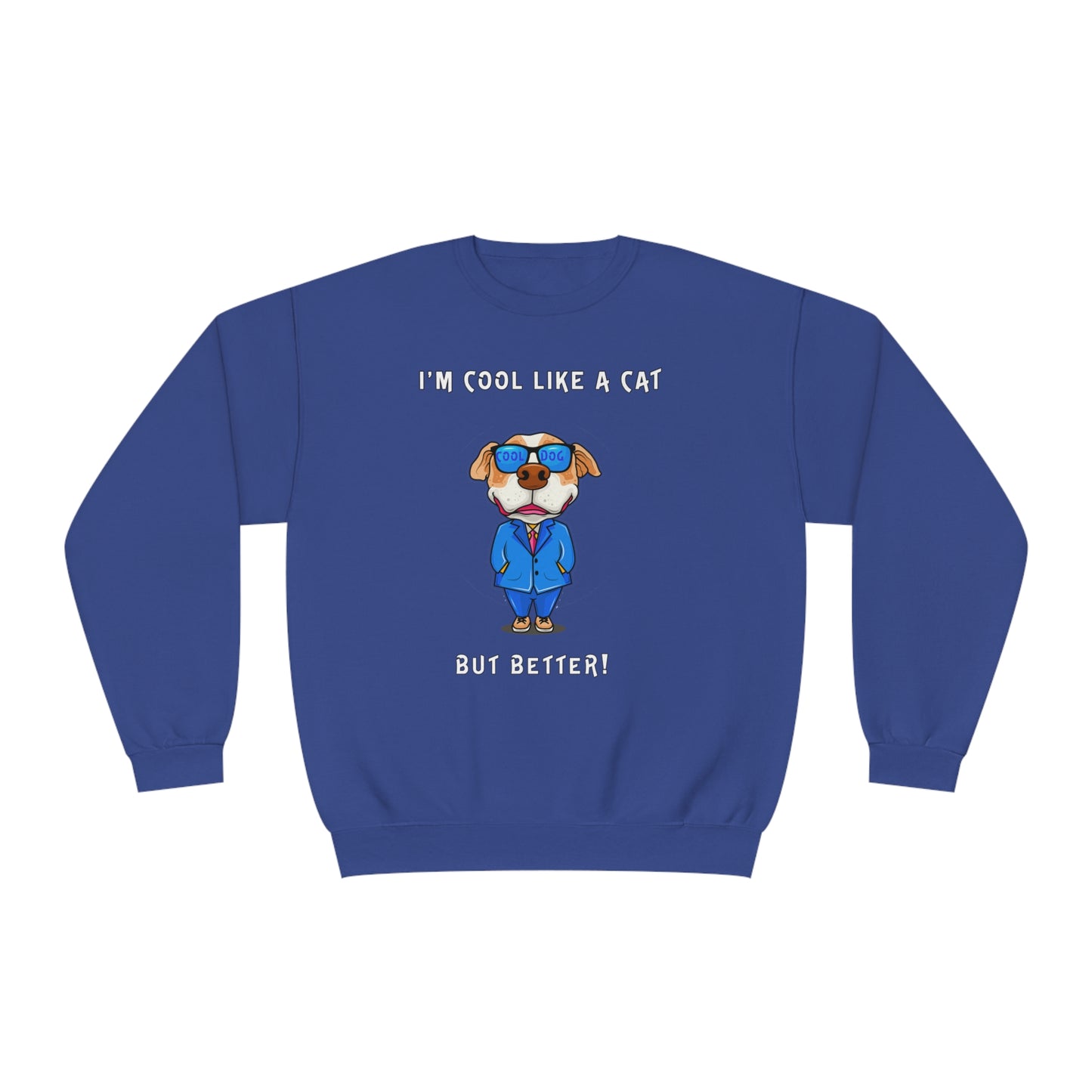 Chuck The Cool Dog. Unisex NuBlend® Crewneck Sweatshirt