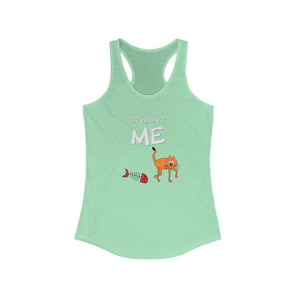 Leo The Cat Didn't Do It. Women's Ideal Racerback Tank