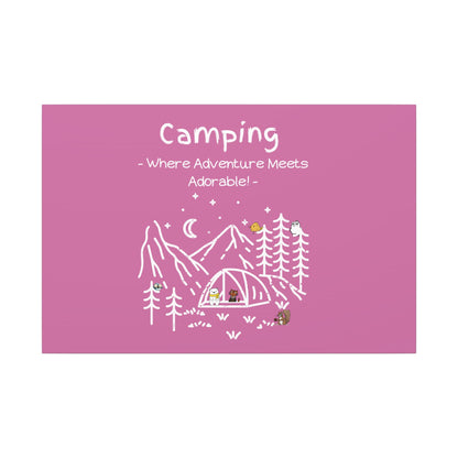 Camping. Where Adventure Meets Cuteness. Canvas Gallery Wraps