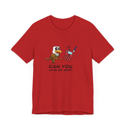 Burrowing Owl. Can You Hear Me Now? Unisex Jersey Short Sleeve Tee