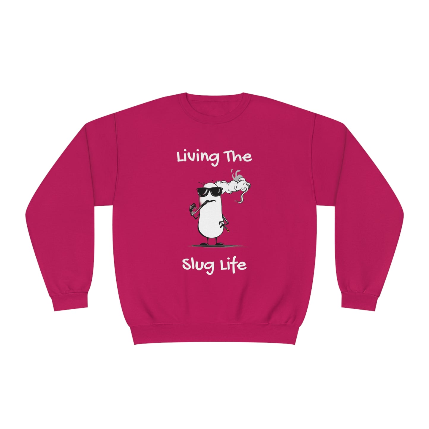 Living The Slug Life. Unisex NuBlend® Crewneck Sweatshirt