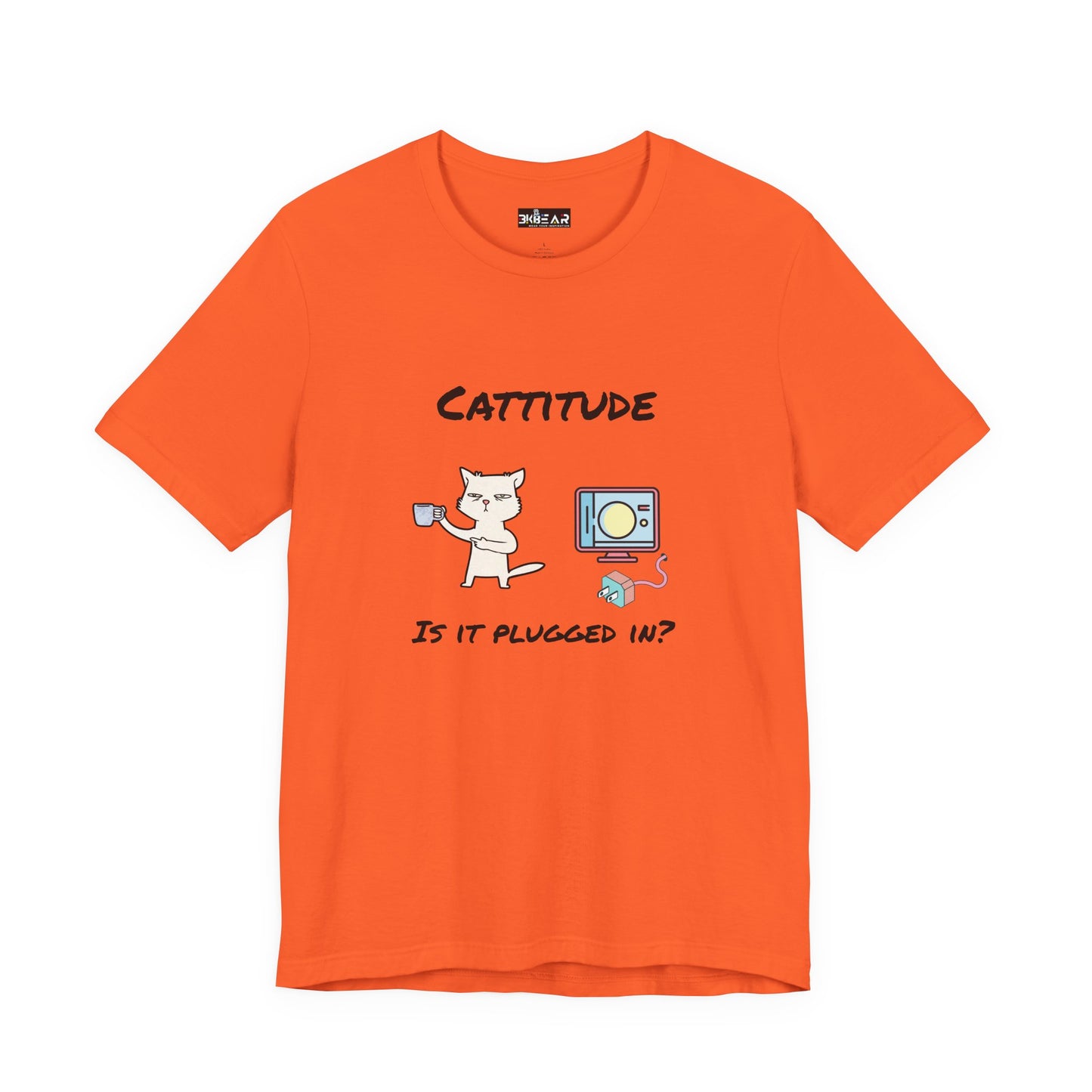 Cattitude, Is it plugged In, Unisex Jersey Short Sleeve Tee