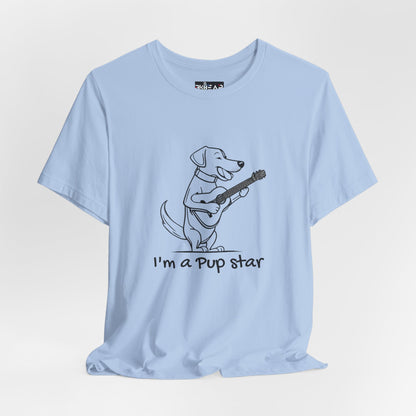 Dog With a Guitar. I'm a Pup Star. Unisex Jersey Short Sleeve Tee