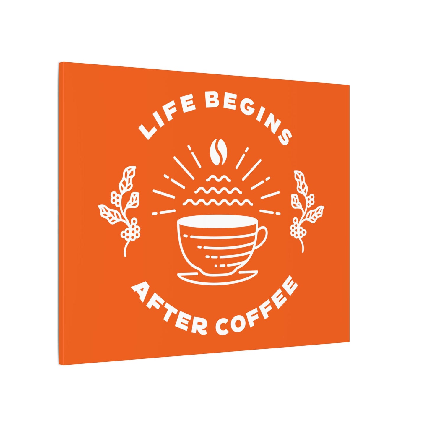 Life Begins After Coffee. Canvas Gallery Wraps