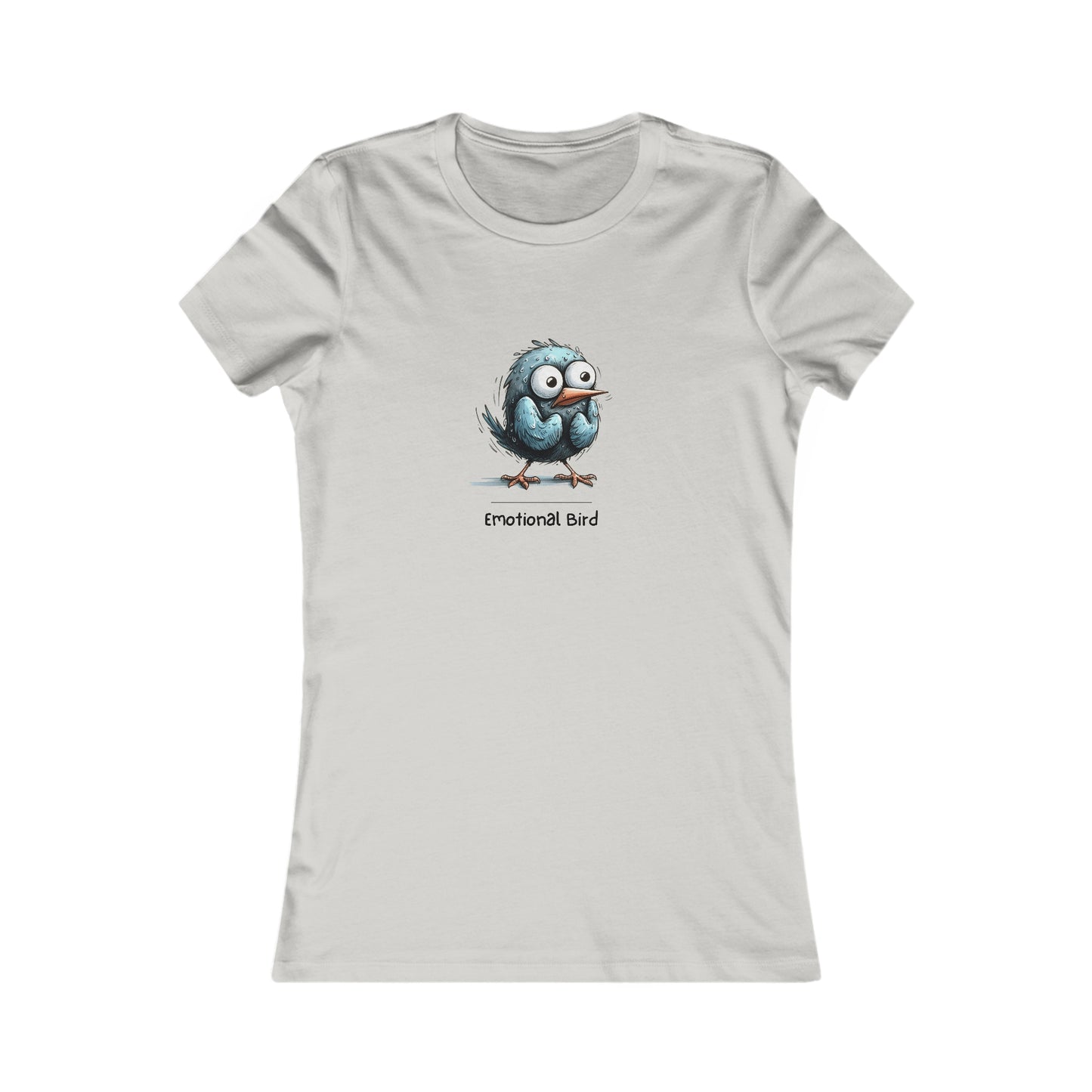 Emotional Bird. Women's Favorite Tee