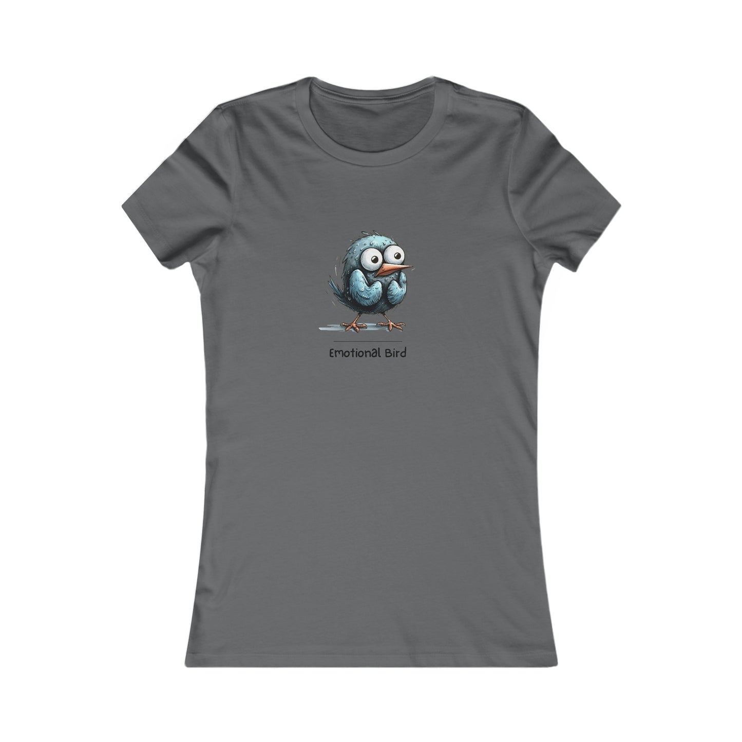 Emotional Bird. Women's Favorite Tee