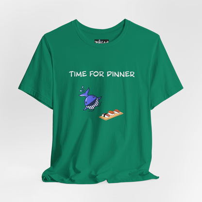 Time For Dinner. Unisex Jersey Short Sleeve Tee
