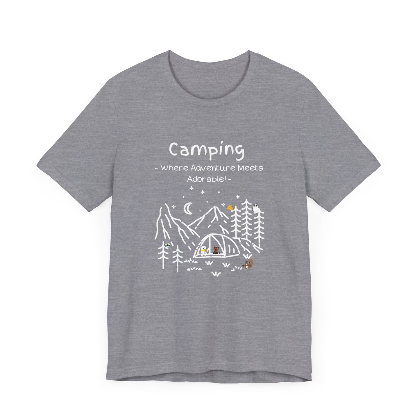 Camping. Where Adventure Meets Adorable.  Unisex Short Sleeve Tee