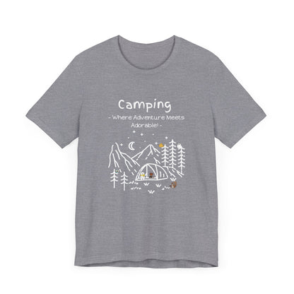 Camping. Where Adventure Meets Adorable.  Unisex Short Sleeve Tee