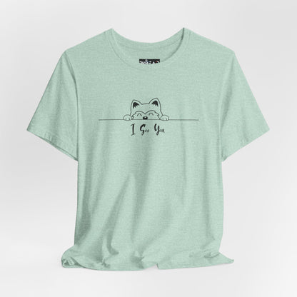 I See You. Unisex Jersey Short Sleeve Tee