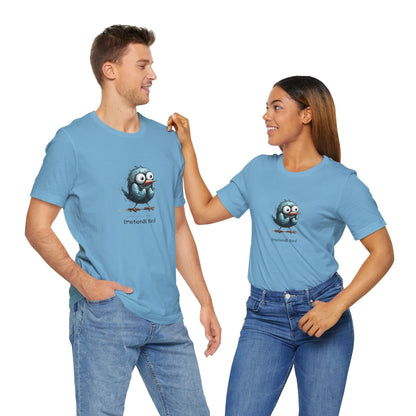 Emotional Bird. Unisex Jersey Short Sleeve Tee