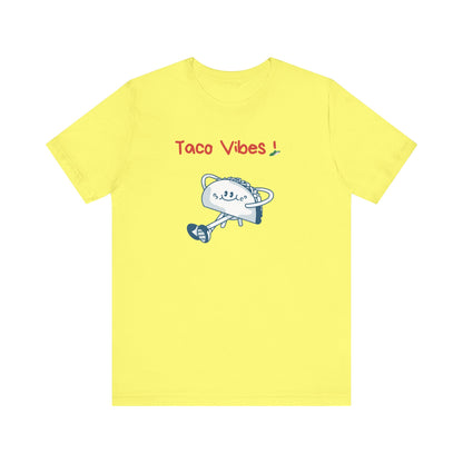 Taco Vibes!. Unisex Jersey Short Sleeve Tee