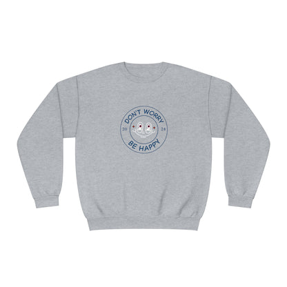 Don't Worry. Be Happy.  Unisex NuBlend® Crewneck Sweatshirt