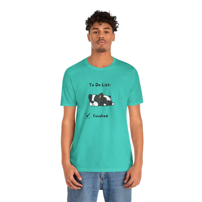 To Do List. Finished. Unisex Jersey Short Sleeve Tee
