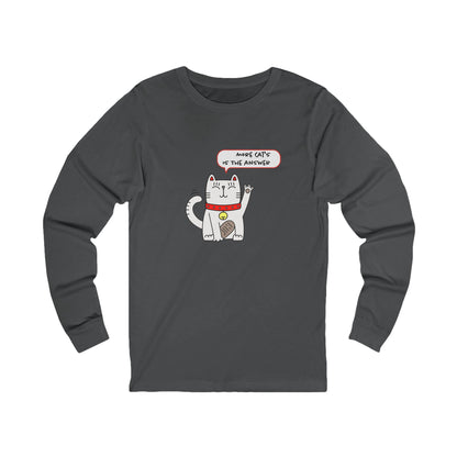Oliver Says More Cats Is The Answer. Unisex Jersey Long Sleeve Tee