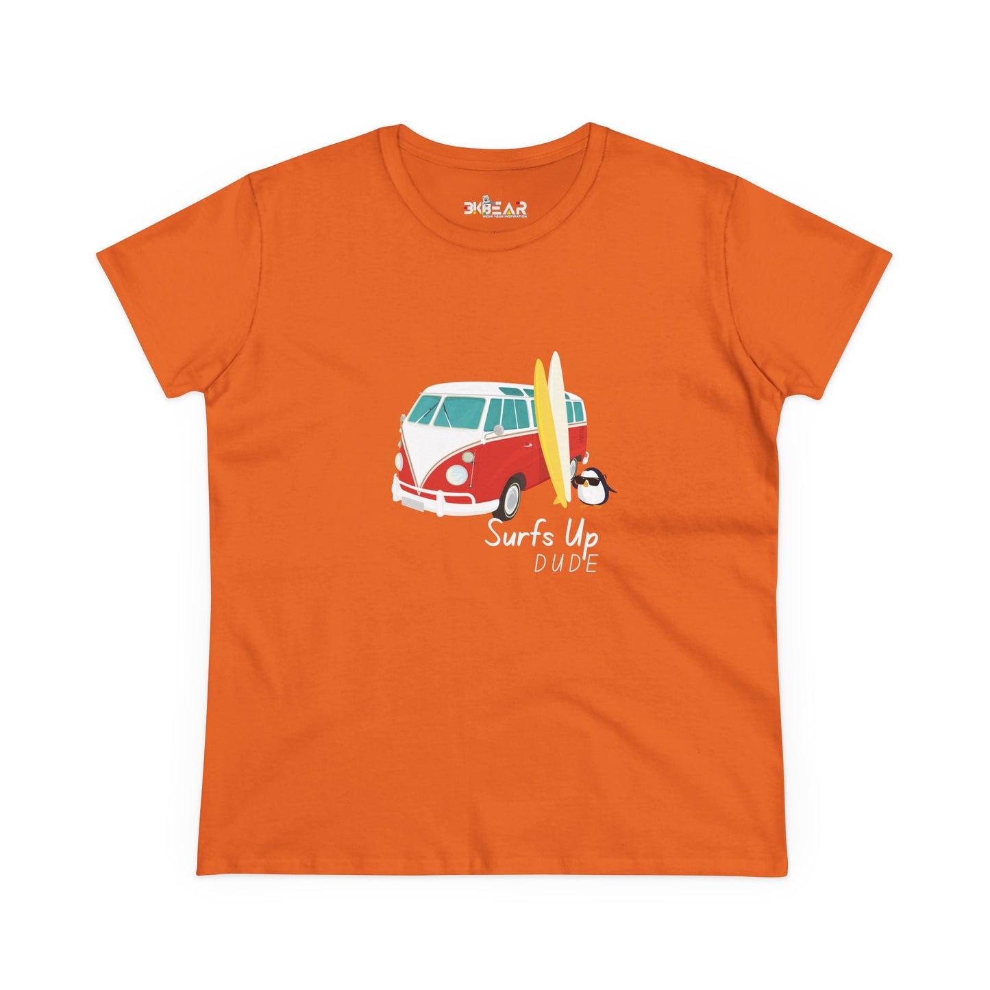 Surfs Up Dude. Women's Midweight Cotton Tee