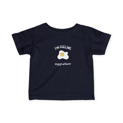 I'm Feeling EggCellent.  Infant Fine Jersey Tee