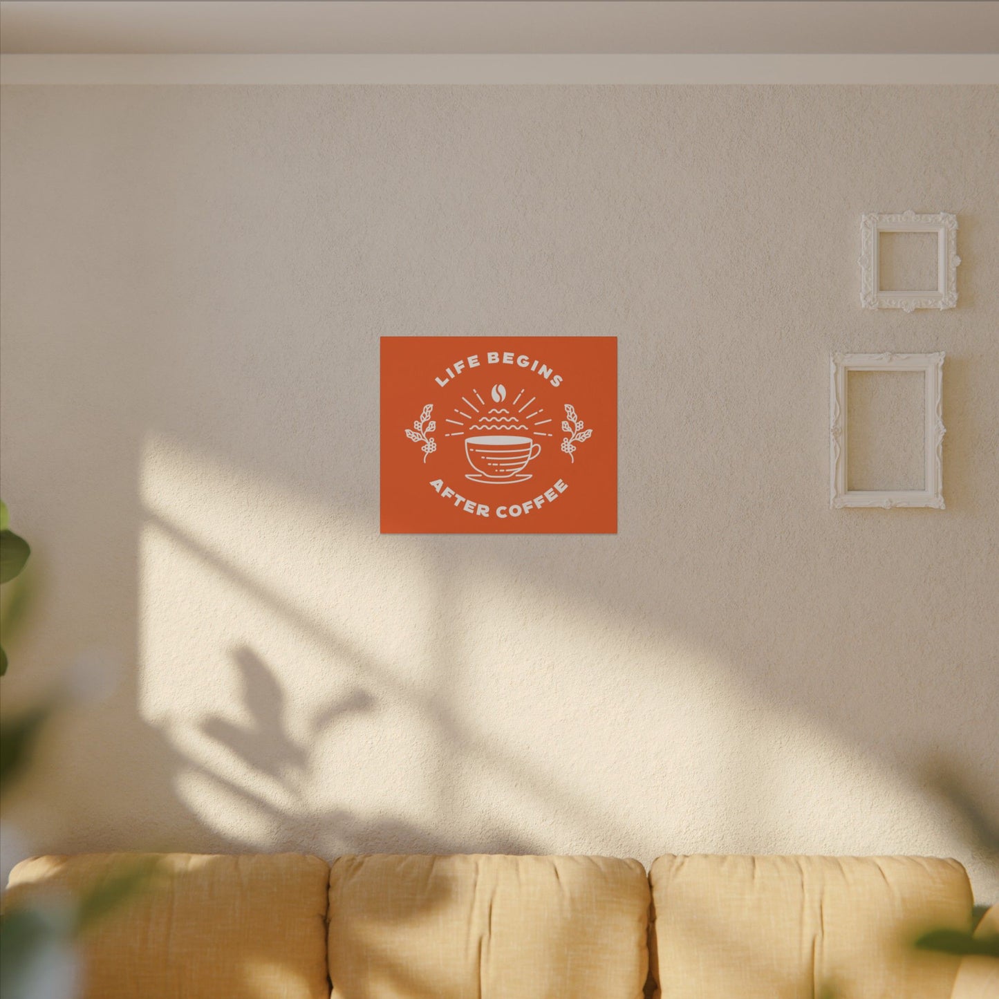 Life Begins After Coffee. Canvas Gallery Wraps