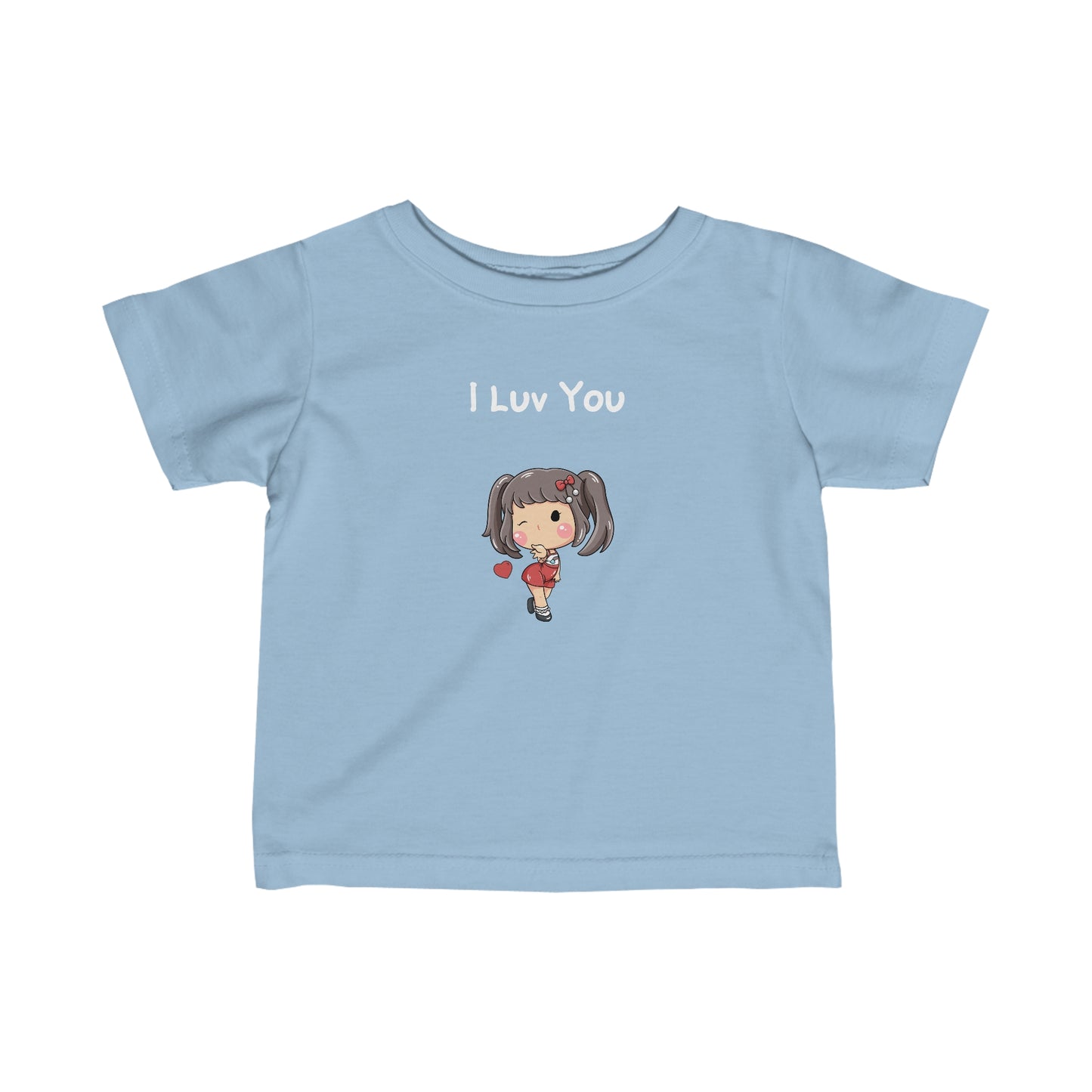 I Luv You.  Infant Fine Jersey Tee